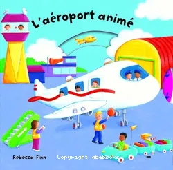 L'aéroport animé