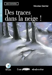 Des traces dans la neige!