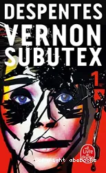 Vernon Subutex Tome 1