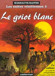 Le griot blanc