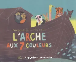 L'arche aux 7 couleurs