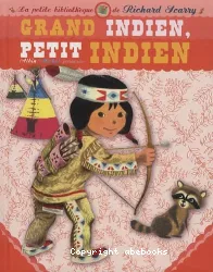 Grand Indien, petit Indien