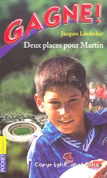 Deux places pour Martin