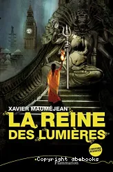 La reine des lumières