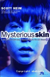 Mysterious skin