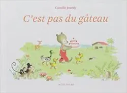 C'est pas du gâteau