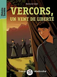 Vercors, un vent de liberté