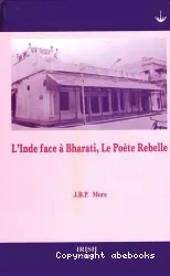 L'Inde face à Bharati, le poète rebelle