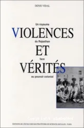 Un royaume Violences du Rajasthan et face verites au pouvoir colonial