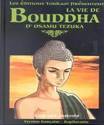 La vie de bouddha