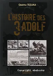 L'histoire des 3 Adolf