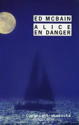 Alice en danger