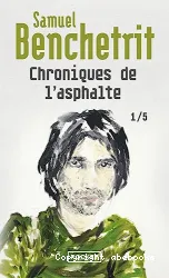 Chroniques de l'asphalte