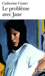 Le probleme avec Jane