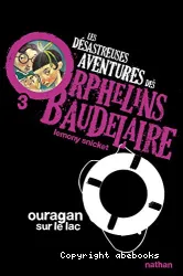 Les désastreuses aventures des orphelins Baudelaire