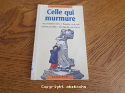 Celle qui murmure