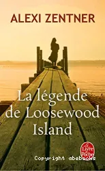 La légende de Loosewood Island