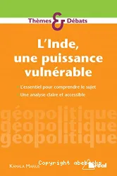 L'Inde, une puissance vulnérable