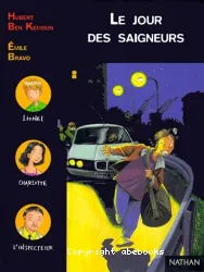 Le jour des saigneurs