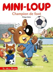 Mini-Loup champion de foot