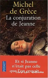 La conjuration de Jeanne