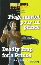 Piège mortel pour un prince