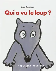 Qui a vu le loup ?