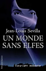 Un monde sans elfes