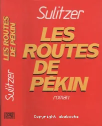 Les routes de Pékin