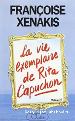 La vie exemplaire de Rita capuchon