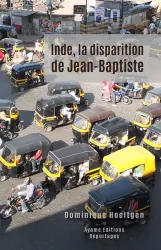 Inde, la disparition de Jean - Baptiste