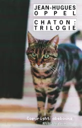 Chaton : Trilogie