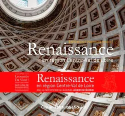 Renaissance en région Centre-Val de Loire