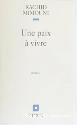 Une paix a vivre