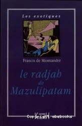 Le radjab de Mazulipatam