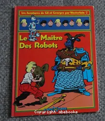 Le maitre des robots