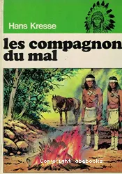 Les campagnons du mal