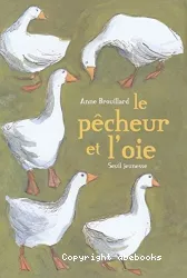 Le pecheur et l'oie