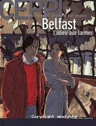 Belfast L'adieu aux larmes