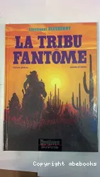 Le tribu fantome