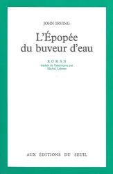 L'epopée du buveur d'eau