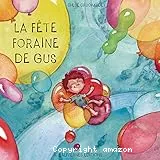 La fête foraine de Gus