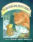 Tu ne dors pas, Petit Ours ?