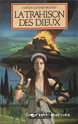 La trahison des dieux