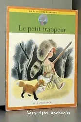 Le petit trappeur