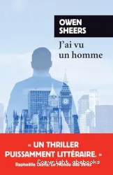 J'ai vu un homme