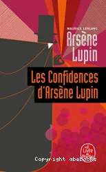 Les confidences d'Arsene Lupin