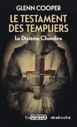 Le testament des templiers