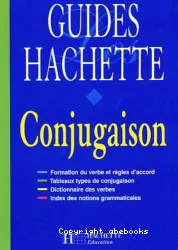 Guides Hachette Conjugaison