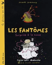 Les Fantomes Surprise à la noce